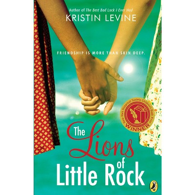 The Lions of Little Rock - by  Kristin Levine (Paperback)