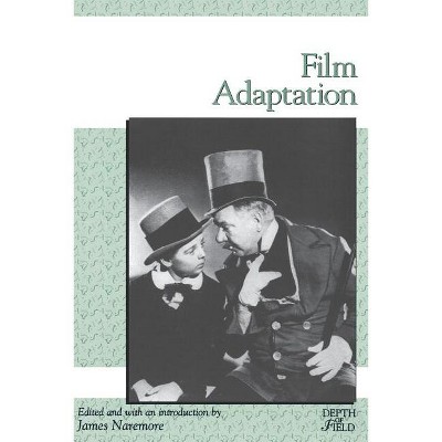 Film Adaptation - (Rutgers Depth of Field) by  James Naremore (Paperback)