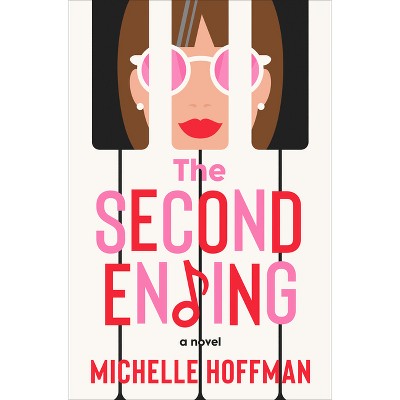 The Second Ending - by  Michelle Hoffman (Paperback)