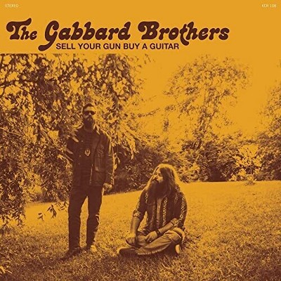 Gabbard Brothers - Sell Your Gun Buy A Guitar (vinyl 7 inch single)