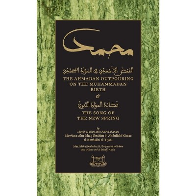 The Ahmadan Outpouring on the Muhammadan Birth - by  Shaykh Ibrahim Niasse (Paperback)