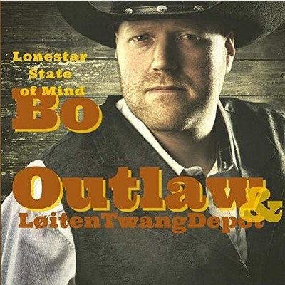 Bo Outlaw & Loiten Twang Depot - Lonestar State of Mind (CD)
