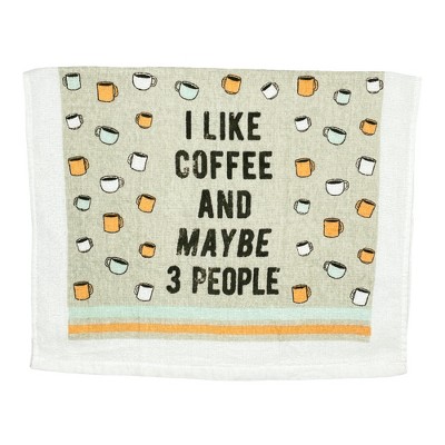 I Like Coffee and Maybe 3 People Funny Caffeine Lovers Tea Towel - Crazy Dog Tea Towel For Coffee Lovers Coffee 3 People