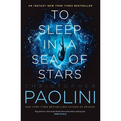 To Sleep in a Sea of Stars - by Christopher Paolini