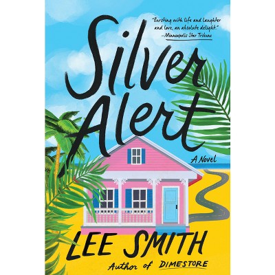Silver Alert - by Lee Smith