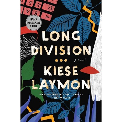 Long Division - by Kiese Laymon