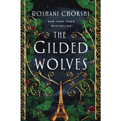 The Gilded Wolves - by Roshani Chokshi