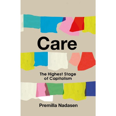 Care - by  Premilla Nadasen (Hardcover)