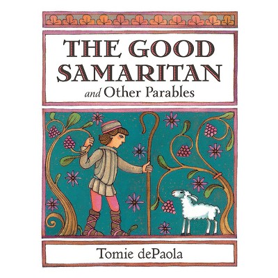 The Good Samaritan and Other Parables - by Tomie dePaola