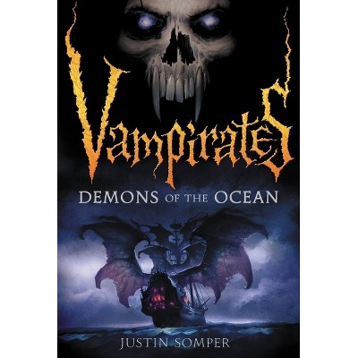 Vampirates - by  Justin Somper (Paperback)