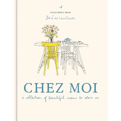 Zoé de Las Cases Chez Moi Colouring Book - (Hardcover)