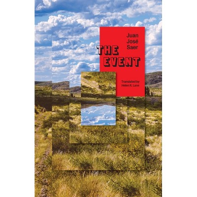 The Event - by  Juan José Saer (Paperback)