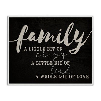 Stupell Industries Family Crazy Loud Love Inspirational Word Black Design Framed Giclee Art