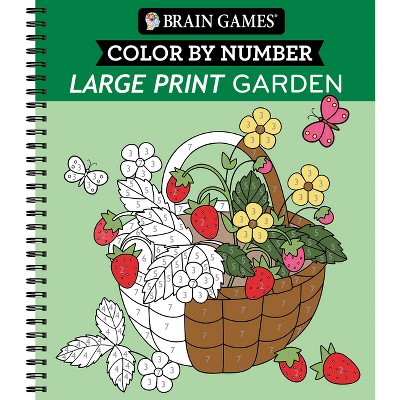 Brain Games - Color by Number - Large Print: Garden - by  Publications International Ltd & New Seasons & Brain Games (Spiral Bound)