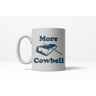Crazy Dog More Cowbell Funny Comedy Sketch TV Show Ceramic Coffee Drinking Mug (White) - 11oz
