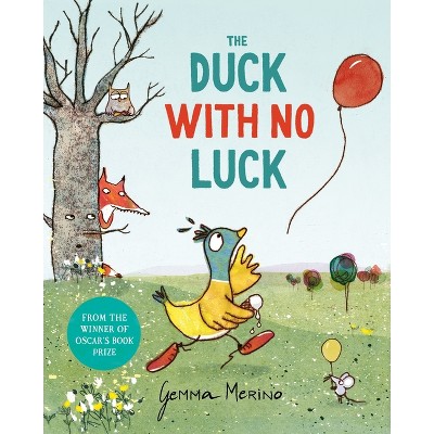The Duck with No Luck - by Gemma Merino