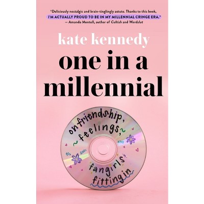 One in a Millennial - by Kate Kennedy