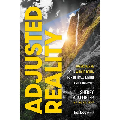 Adjusted Reality - by  Sherry McAllister (Hardcover)