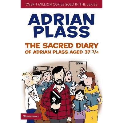 The Sacred Diary of Adrian Plass, Aged 37 3/4 - (Paperback)