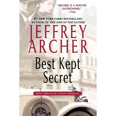 Best Kept Secret - (Clifton Chronicles) by  Jeffrey Archer (Paperback)