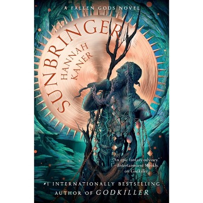 Sunbringer - (Fallen Gods) by  Hannah Kaner (Paperback)