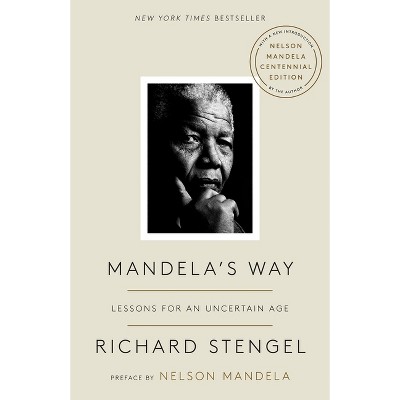 Mandela's Way - by  Richard Stengel (Paperback)