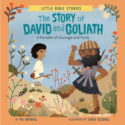 The Story of David and Goliath - (Little Bible Stories) by  Pia Imperial (Board Book)