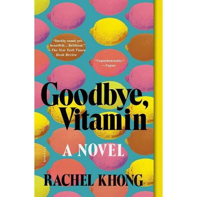 Goodbye, Vitamin - Large Print by  Rachel Khong (Paperback)