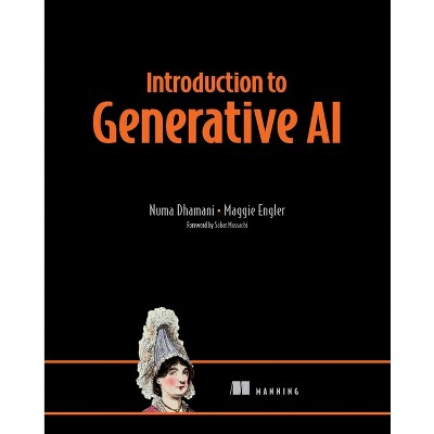 Introduction to Generative AI - by  Numa Dhamani & Maggie Engler (Paperback)