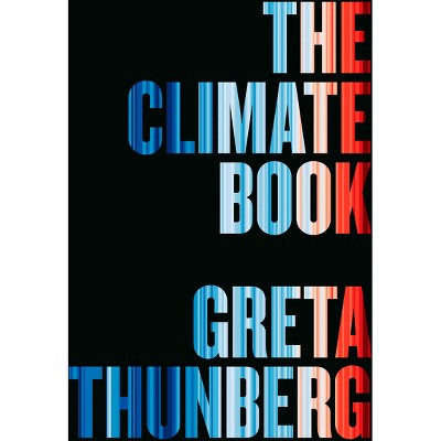 The Climate Book - by Greta Thunberg