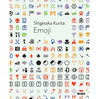 Shigetaka Kurita: Emoji - by  Paul Galloway (Paperback)