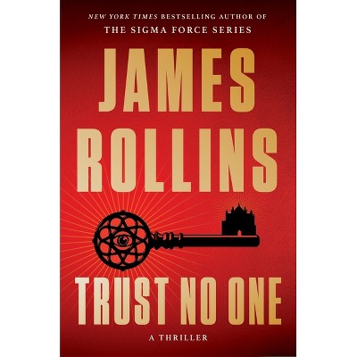 Trust No One - by  James Rollins (Hardcover)