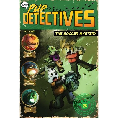 The Soccer Mystery - (Pup Detectives) by Felix Gumpaw