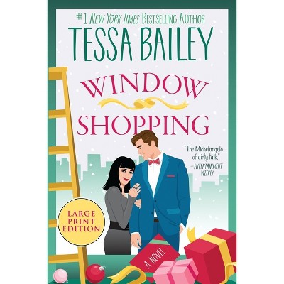 Window Shopping - Large Print by  Tessa Bailey (Paperback)