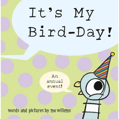 It's My BIRD-Day! (Target Exclusive Edition) - by Mo Willems (Paperback)