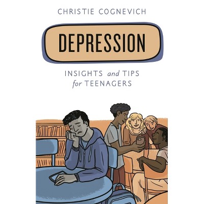 Depression - (Empowering You) by  Christie Cognevich (Paperback)