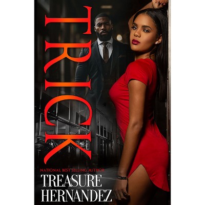 Trick - by  Treasure Hernandez (Paperback)