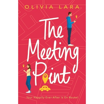 The Meeting Point - by  Olivia Lara (Paperback)