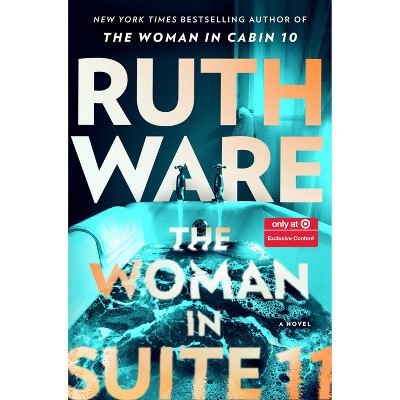The Woman in Suite 11 - Target Exclusive Edition - by Ruth Ware (Hardcover)