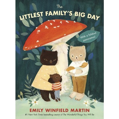 Littlest Family'S Big Day - By Emily Winfield Martin ( Hardcover )