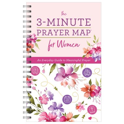 The 3-Minute Prayer Map for Women - (Faith Maps) by  Compiled by Barbour Staff (Spiral Bound)