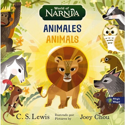 The Chronicles of Narnia: Animals / Las Crónicas de Narnia: Animales, Bilingual Board Book - by  C S Lewis