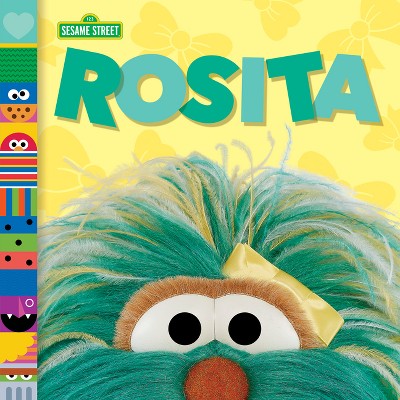 Rosita (Sesame Street Friends) - by  Andrea Posner-Sanchez (Board Book)