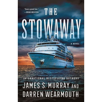 The Stowaway - by  James S Murray & Darren Wearmouth (Paperback)