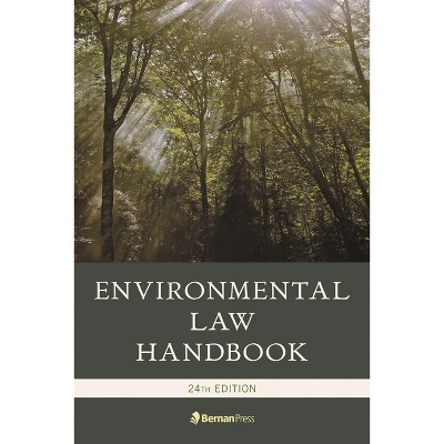 Environmental Law Handbook - 24th Edition by  Kevin A Ewing & Duke K McCall & David R Case (Hardcover)