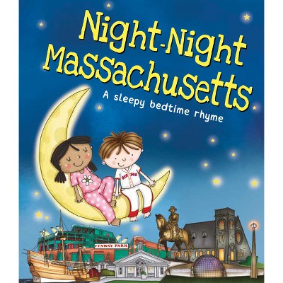 Night-Night Massachusetts - by  Katherine Sully (Board Book)