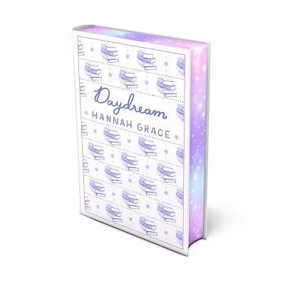 Daydream Deluxe Edition – by Hannah Grace (Hardcover)