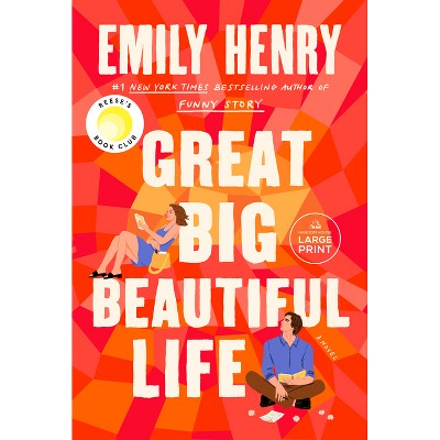 Great Big Beautiful Life: Reese's Book Club - Large Print by  Emily Henry (Paperback)