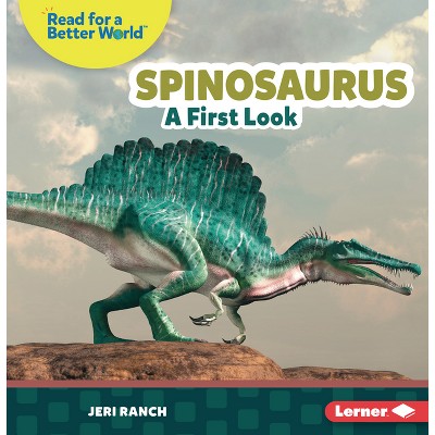 Spinosaurus - (Read about Dinosaurs (Read for a Better World (Tm))) by  Jeri Ranch (Paperback)