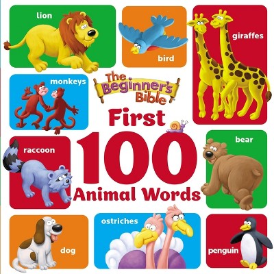 The Beginner's Bible First 100 Animal Words - (Board Book)